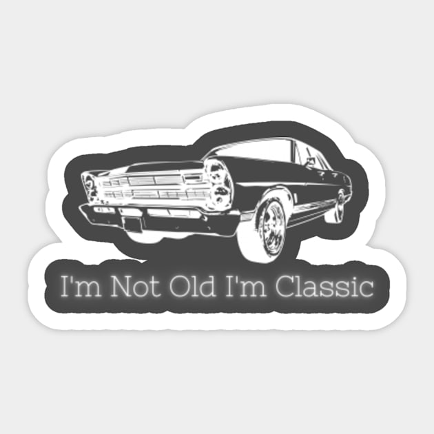 I'm Not Old I'm Classic Funny Car Sticker by JasonShirt